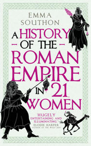 History of the Roman Empire in 21 Women - 2875542417