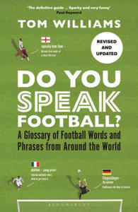 Do You Speak Football?: A Glossary of Football Words and Phrases from Around the World - 2877961757