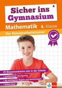 Klett Sicher ins Gymnasium: Klassenarbeitstrainer fr den bertritt Mathematik 4. Klasse - 2877769553