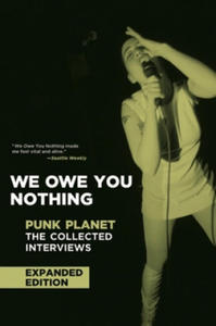 We Owe You Nothing: Expanded Edition - 2878792530