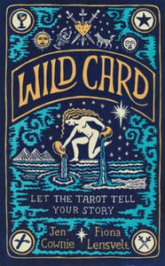 Wild Card: Let the Tarot Tell Your Story - 2876122177