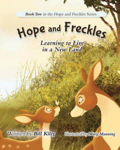 Hope and Freckles: Learning to Live in a New Land - 2875671869