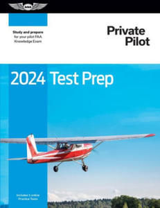 2024 Private Pilot Test Prep: Study and Prepare for Your Pilot FAA Knowledge Exam - 2877495975