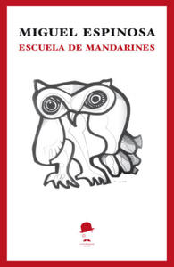 ESCUELA DE MANDARINES - 2878444098