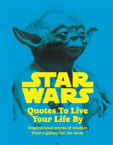 Star Wars Quotes To Live Your Life By - 2876627662