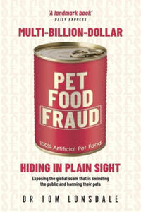 Multi-Billion-Dollar Pet Food Fraud: Hiding in Plain Sight - 2874834331