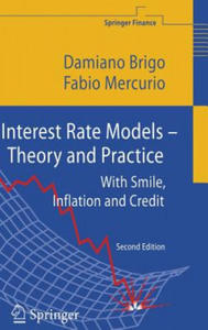 Interest Rate Models - Theory and Practice - 2866660867
