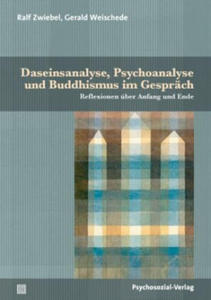 Daseinsanalyse, Psychoanalyse und Buddhismus im Gesprch - 2877606566