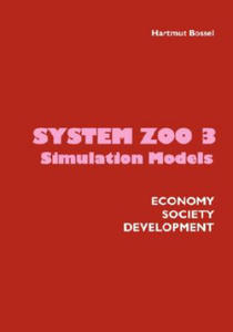 System Zoo 3 Simulation Models. Economy, Society, Development - 2877610864