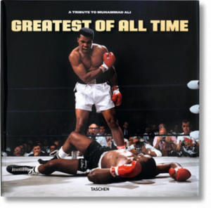 Greatest of All Time. A Tribute to Muhammad Ali - 2878875310