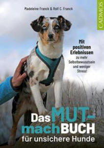 Das Mutmachbuch fr unsichere Hunde - 2876028597