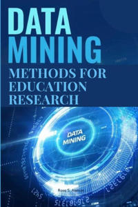 Data mining methods for education research - 2876844621
