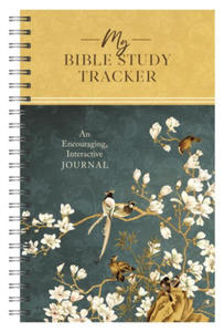 My Bible Study Tracker [Blossoms & Birds]: An Encouraging, Interactive Journal - 2877629099