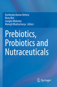 Prebiotics, Probiotics and Nutraceuticals - 2876624057