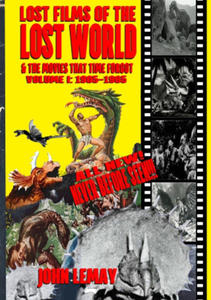 Lost Films of the Lost World & the Movies That Time Forgot - 2874783915