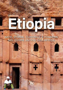 Etiopia. Arte, storia, curiosit - 2875913683