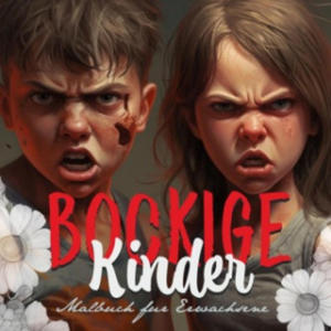 Bockige Kinder Graustufen Malbuch fr Erwachsene - 2876122598