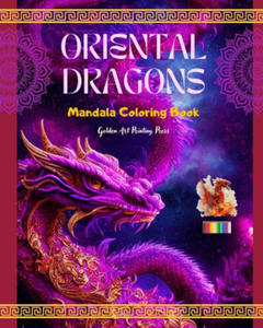 Oriental Dragons | Mandala Coloring Book | Mindfulness, Creative and Anti-Stress Dragon Scenes for All Ages - 2876840483