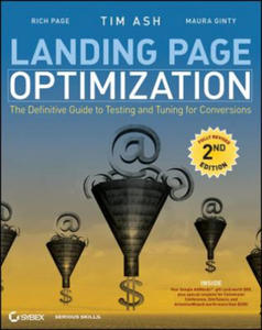 Landing Page Optimization - The Definitive Guide to Testing and Tuning for Conversions 2e - 2837508206