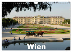 Wien (Wandkalender 2024 DIN A4 quer), CALVENDO Monatskalender - 2877870950