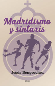 MADRIDISMO Y SINTAXIS - 2877969692