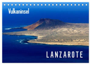 Vulkaninsel Lanzarote (Tischkalender 2024 DIN A5 quer), CALVENDO Monatskalender - 2877870273