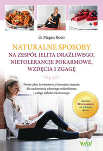 Naturalne sposoby na zesp jelita draliwego, nietolerancje pokarmowe, wzdcia i zgag - 2877964476