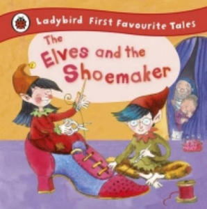 Elves and the Shoemaker: Ladybird First Favourite Tales - 2876622793