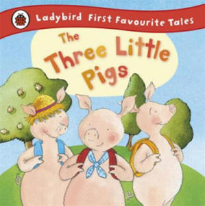 Three Little Pigs: Ladybird First Favourite Tales - 2871312323