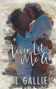 Never Let Me Go (Silverbell Shore) - 2878443934
