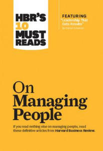 HBR's 10 Must Reads on Managing People (with featured article "Leadership That Gets...
