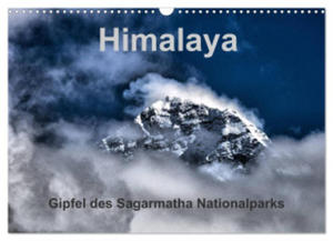Himalaya - Gipfel des Sagarmatha Nationalparks (Wandkalender 2024 DIN A3 quer), CALVENDO Monatskalender - 2877639810