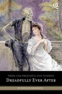 Pride and Prejudice and Zombies: Dreadfully Ever After - 2878772316