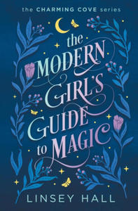The Modern Girl's Guide to Magic - 2875544820