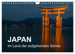 Japan - Im Land der aufgehenden Sonne (Wandkalender 2024 DIN A4 quer), CALVENDO Monatskalender - 2877639685