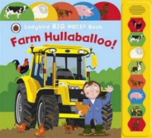 Farm Hullaballoo! Ladybird Big Noisy Book - 2868916094