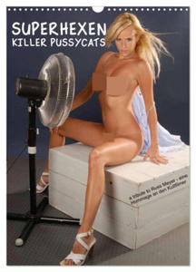 SUPERHEXEN - Killer Pussycats (Wandkalender 2024 DIN A3 hoch), CALVENDO Monatskalender - 2877609742