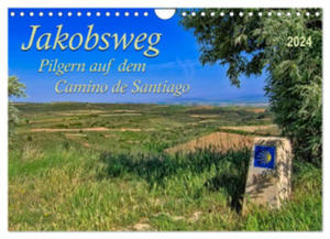 Jakobsweg - pilgern auf dem Camino de Santiago (Wandkalender 2024 DIN A4 quer), CALVENDO Monatskalender - 2877639612