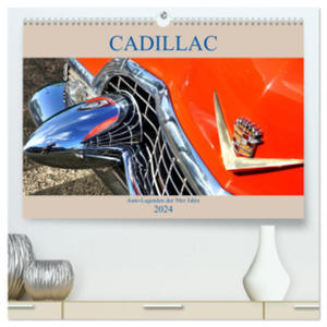 Auto Legenden CADILLAC (hochwertiger Premium Wandkalender 2024 DIN A2 quer), Kunstdruck in Hochglanz - 2877969590