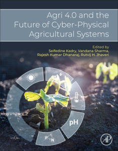 Agri 4.0 and the Future of Cyber-Physical Agricultural Systems - 2878879512