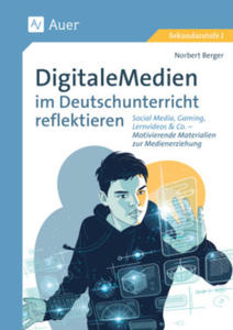 Digitale Medien im Deutschunterricht reflektieren - 2877872420