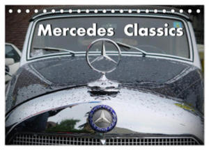 Mercedes Classics (Tischkalender 2024 DIN A5 quer), CALVENDO Monatskalender - 2877639573