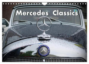 Mercedes Classics (Wandkalender 2024 DIN A4 quer), CALVENDO Monatskalender - 2877629923