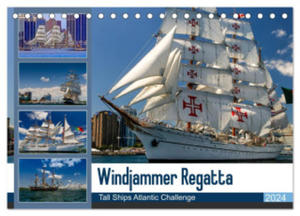 Windjammer-Regatta - Tall Ships Atlantic Challenge (Tischkalender 2024 DIN A5 quer), CALVENDO Monatskalender - 2877630653