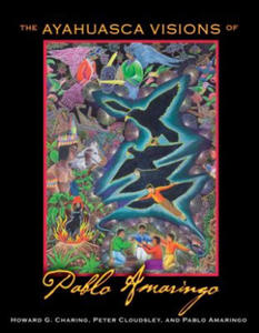 Ayahuasca Visions of Pablo Amaringo - 2874445149