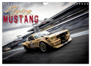 Flying Ford Mustang (Wandkalender 2024 DIN A4 quer), CALVENDO Monatskalender - 2876946035