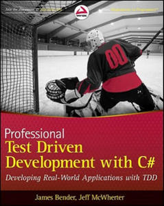 Professional Test-Driven Development with C# - Developing Real World Applications with TDD - 2826842170