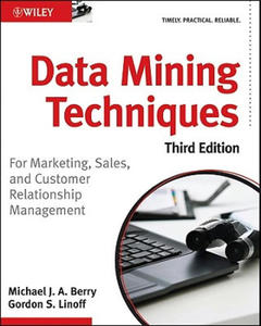 Data Mining Techniques - For Marketing, Sales, and Customer Relationship Management 3e - 2826907215