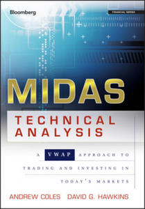 MIDAS Technical Analysis - A VWAP Approach to Trading and Investing in Today's Markets - 2878436059