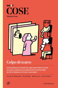 Cose spiegate bene. Colpo di teatro - 2875807473